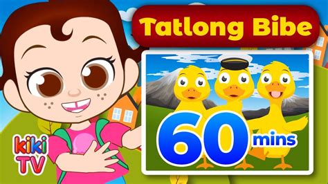 Tatlong Bibe 60 Mins More Pinoy Nursery Rhymes And Kids Songs Kikitv