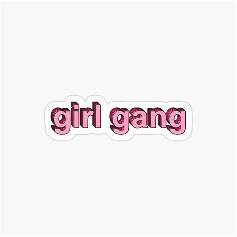 girl gang sticker for sale by funandquirky girl gang gang writing inspiration prompts