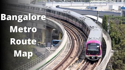 bangalore metro route map project details latest update design progress current status