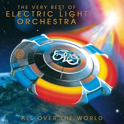 All Over The World The Very Best Of Electric Light Orchestra Album