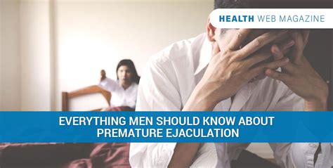 Premature Ejaculation Symptoms Causes Treatment