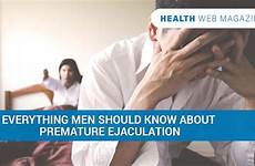 ejaculation premature healthwebmagazine