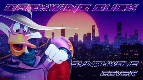 Darkwing Duck Theme Synthwave Cover Youtube