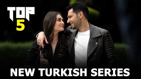 Top 5 New Turkish Drama Series 2020 Latest Turkish Series Youtube