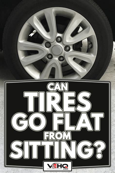 Can Tires Go Flat From Sitting