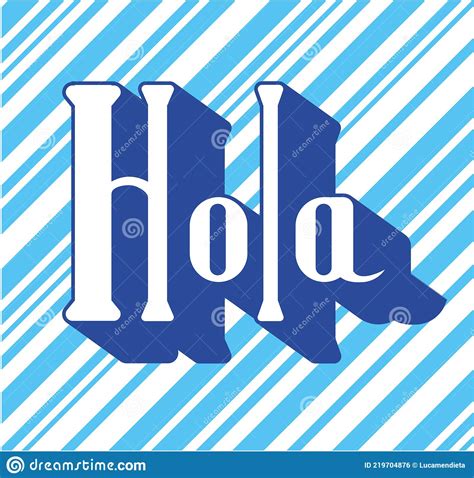Lettering Design Of The Spanish Word Hola Stock Illustration