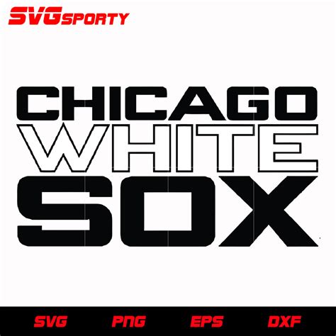 Chicago White Sox Text Logo Svg Mlb Svg Eps Dxf Png Digital File