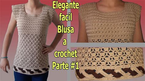 Blusa A Crochet Tejido Con Ganchillo Fácil Elegante Crochet