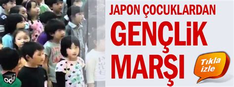 japon çocuklardan gençlik marşı siyaset odatv