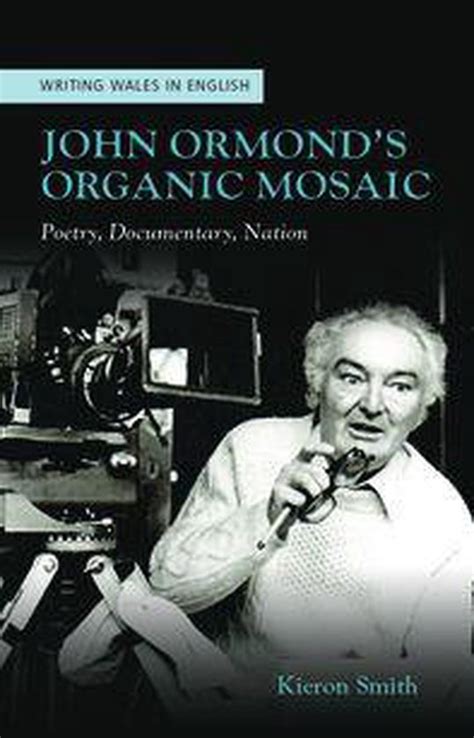 Writing Wales In English John Ormonds Organic Mosaic Ebook Kieron