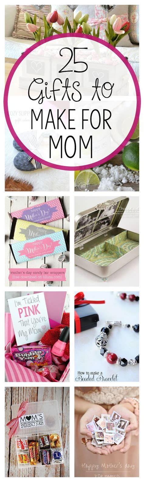 Best gifts for mom birthday diy. Homemade Mother's Day Gifts | Birthday presents for mom ...