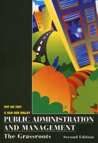 Public Administration And Management The Grassroots Paperback 2nd