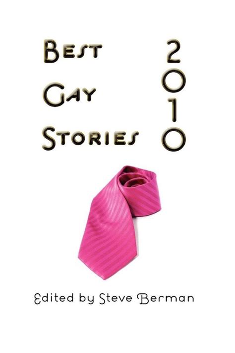 Best Gay Stories Best Gay Stories 2010 Ebook Steve Berman
