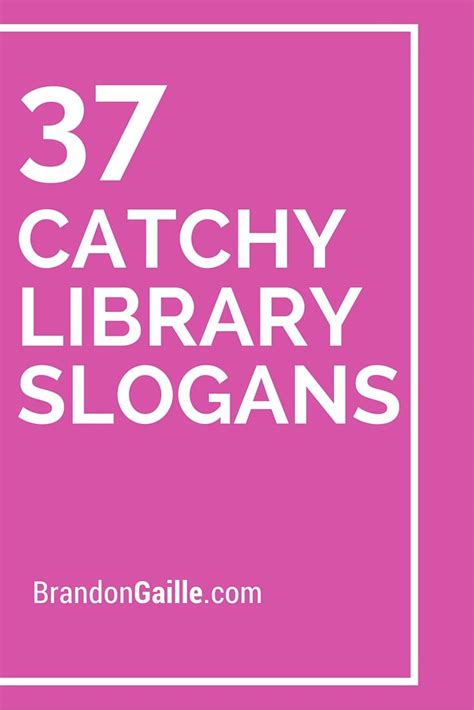 List Of Catchy Library Slogans And Taglines Library Displays