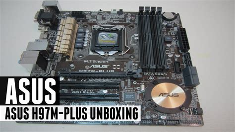 Motherboard Asus H97m Plus Unboxing Youtube