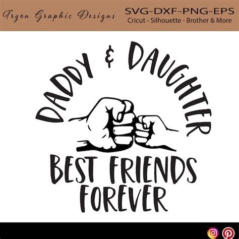 Daddy And Daughter Best Friends Ever Svg Dad Life Svg Dad Etsy