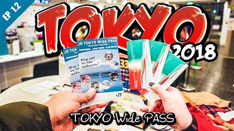 Tokyo 2018 Ep 1 2 Real Buy Tokyo Wide Pass Ramen Tokyo Sensoji Temple Youtube