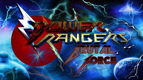 Power Rangers Brutal Force Intro V2 By Greatangelguardian On Deviantart