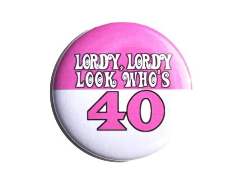 Lordy Lordy Look Whos 40 40th Birthday 40 Years Old 2 Etsy