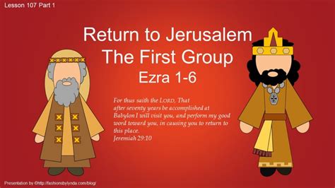 Old Testament Seminary Helps Lesson 107 Part 1 Return To Jerusalem