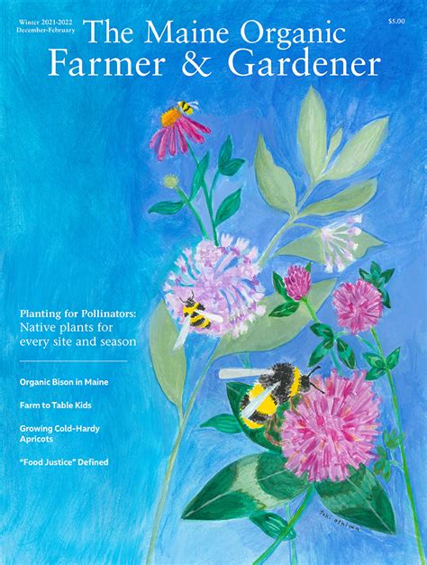 New Issue Of The Maine Organic Farmer And Gardener Maine Organic