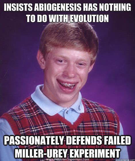 Meme generator to caption meme images or upload your pictures to make custom memes. Abiogenesis — A Secret Evolutionary Dogma | Evolutionary ...