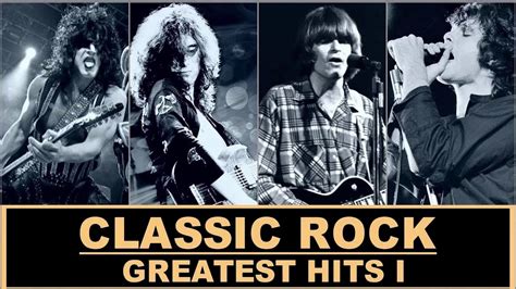 Classic Rock Songs Of All Time Greatest Classic Rock Hits Collection