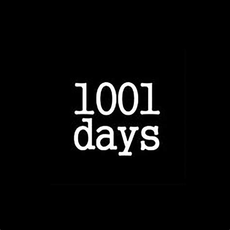 1001 Days