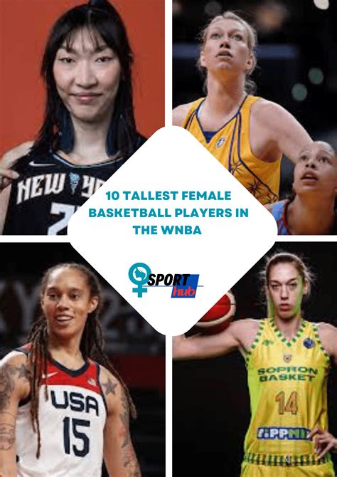 Tallest Female Basketball Players In The Wnba Female Sports Hub