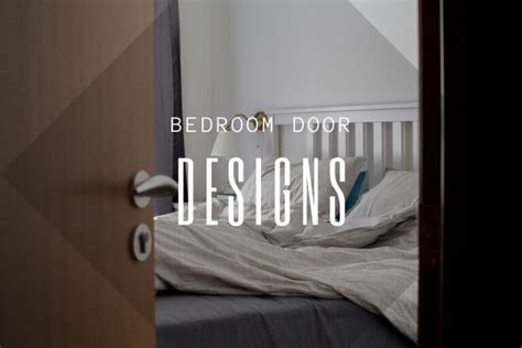 23 Bedroom Door Ideas Designs And Styles To Spruce Up Your Sleeping