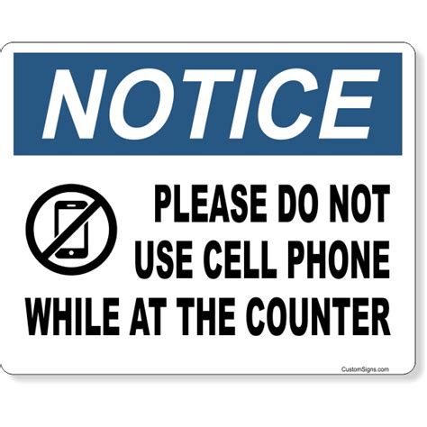 Notice Please Do Not Use Cell Phone At Counter Full Color