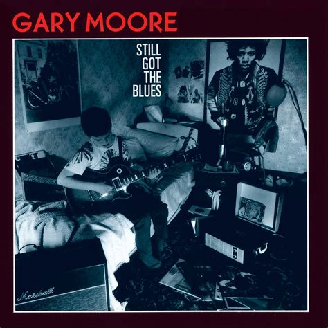 ‎still Got The Blues Bonus Track Version By Gary Moore On Apple Music