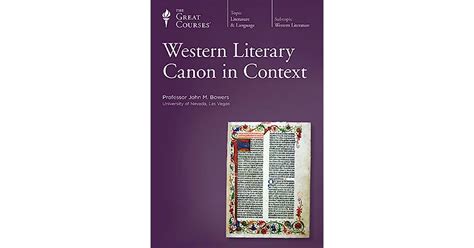 The Western Literary Canon In Context By John M Bowers