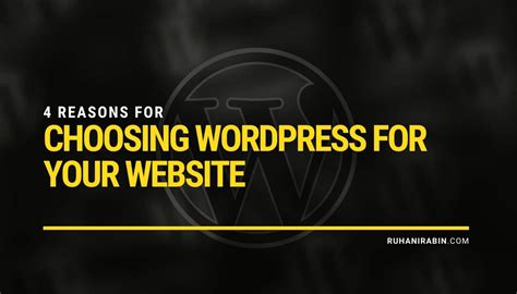 4 Reasons For Choosing Wordpress For Your Website 2024