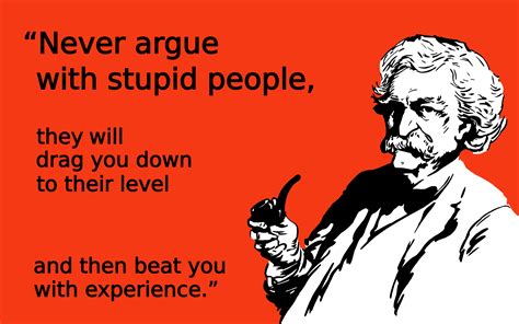 Pin By Matt Riddington On Quote Of The Day Mark Twain Quotes Stupid