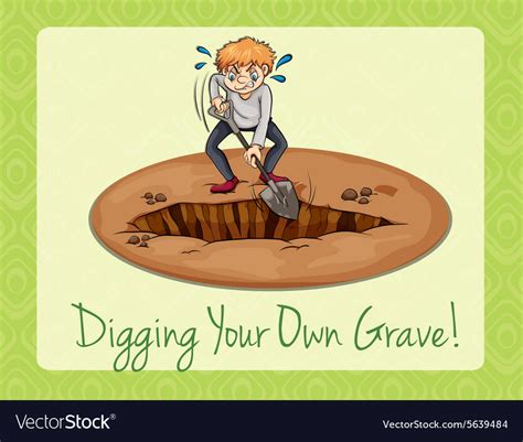 Digging Your Own Grave Royalty Free Vector Image