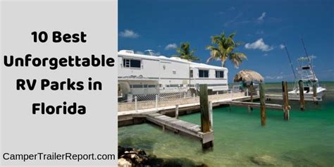 Swim with manatees in the crystal river on the gulf coast or ride an airboat past. 10 Best Unforgettable RV Parks in Florida