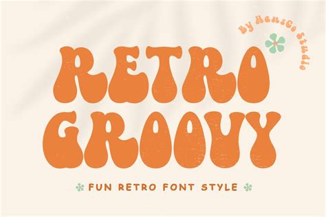 Retro Groovy Font Fonts Creative Market