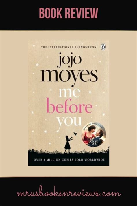The Most Beautiful Romance Ever Me Before You By Jojo Moyes