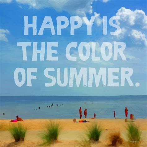 Inspirational Beach Seashore Summer Happy Quote Photograph