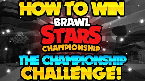 Brawl stars championship 2020 ! HOW TO GET 15 WINS IN THE CHAMPIONSHIP CHALLENGE! | Brawl ...