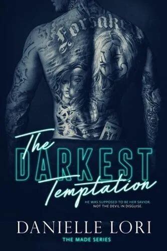 The Darkest Temptation Made Series Danielle Lori 2020 Erotic Dark Mafia