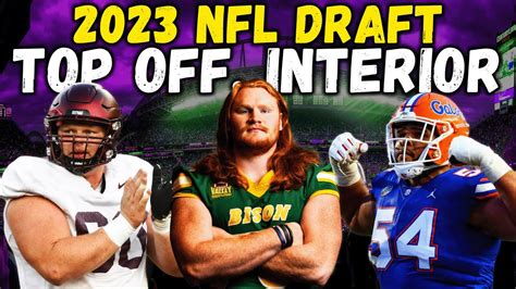 TOP Interior Offensive Linemen In The 2023 NFL Draft FINAL IOL