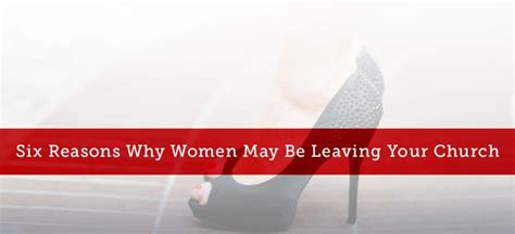 Six Reasons Why Women May Be Leaving Your Church