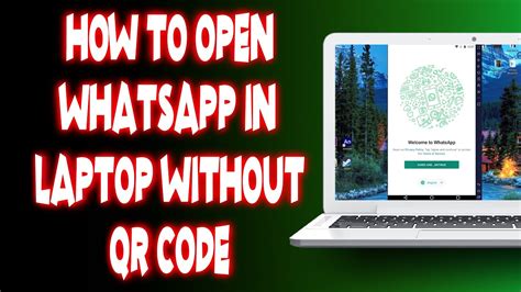 How To Open Whatsapp In Laptop Without Qr Code Youtube