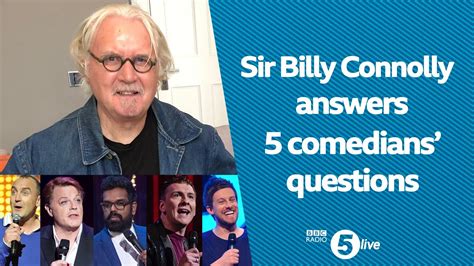 Billy Connolly Answers Famous Comedians Questions Youtube