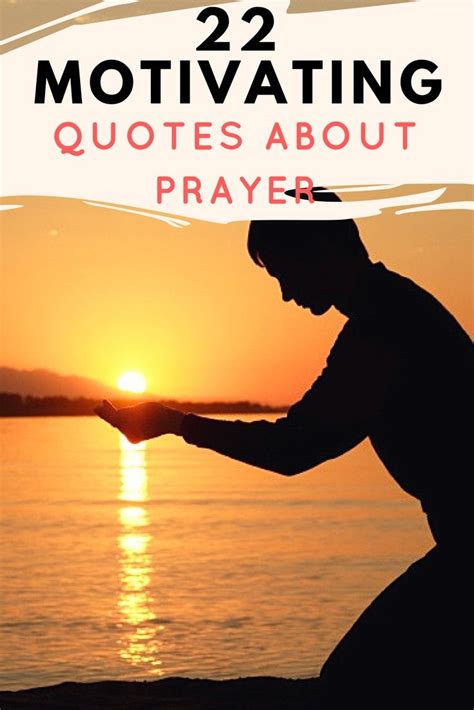 20 Motivating Quotes About Prayer Prayer Quotes Motivational Quotes