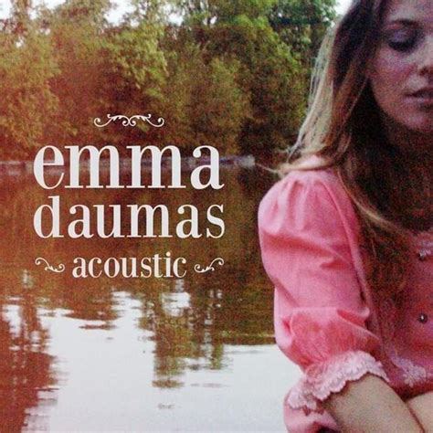 Emma Daumas Acoustic Lyrics And Tracklist Genius