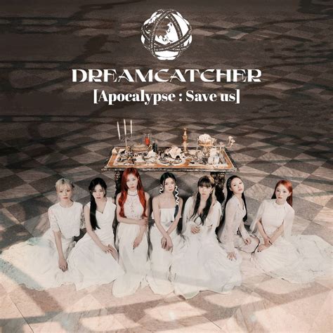 Dreamcatcher Apocalypse Save Us Album Cover By Kyliemaine On