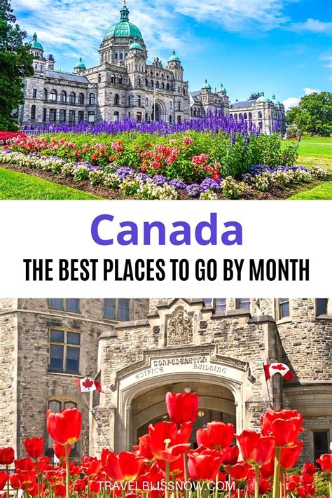 The Ultimate Guide On Where In Canada To Visit And When Canada